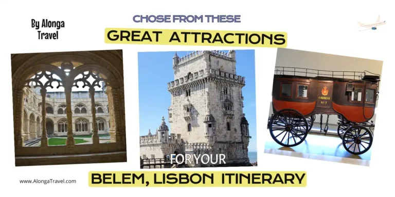 3 famous attractions in Belem & a sign: 'Don't miss these great attractions'